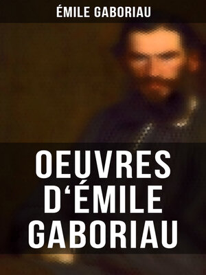 cover image of Oeuvres d'Émile  Gaboriau